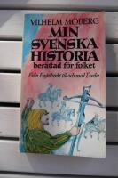 Min svenska historia : ber&auml;ttad f&ouml;r folket