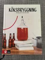 K&ouml;ksbryggning : riktigt gott &ouml;l med sm&aring; medel