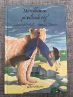 M&uuml;nchhausen p&aring; villande v&aring;g : fler av baronens &auml;ventyr som han ber&auml;ttat dem f&ouml;r Adrian Mitchell