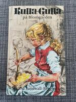 Kulla-Gulla p&aring; Blomg&aring;rden
