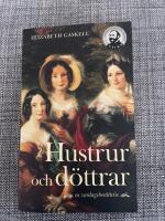 Hustrur och d&ouml;ttrar : en vardagsber&auml;ttelse