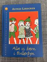 Alla vi barn i Bullerbyn