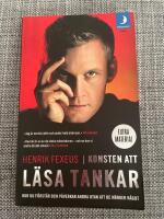 Konsten att l&auml;sa tankar : hur du f&ouml;rst&aring;r och p&aring;verkar andra utan att de m&auml;rker n&aring;got