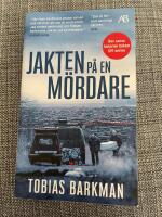 Jakten p&aring; en m&ouml;rdare : ett reportage om spaningsgruppen som l&ouml;ste det om&ouml;jliga fallet