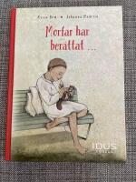 Morfar har ber&auml;ttat