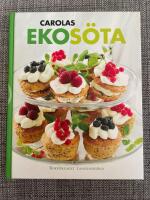 Carolas ekos&ouml;ta : ett gott slut &auml;r en bra b&ouml;rjan