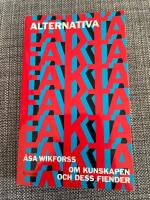 Alternativa fakta : om kunskapen och dess fiender