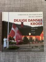 Dejlige danske kroer och deras b&auml;sta recept