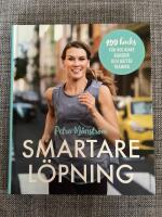 Smartare l&ouml;pning : 100 hacks f&ouml;r roligare rundor och b&auml;ttre tr&auml;ning