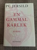 En gammal k&auml;rlek : roman