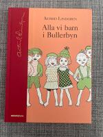 Alla vi barn i Bullerbyn