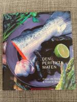 Den perfekta maten