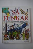 S&aring; funkar 53 1/2 finurliga uppfinningar som f&ouml;r&auml;ndrat v&auml;rlden