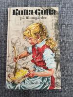 Kulla-Gulla p&aring; Blomg&aring;rden