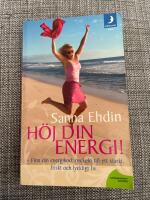 H&ouml;j din energi! : finn din energikod: nyckeln till ett starkt, friskt och lyckligt liv