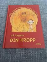 S&aring; fungerar din kropp