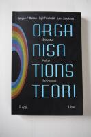 Organisationsteori - Struktur - Kultur -  Processer