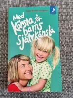 Med k&auml;nsla f&ouml;r barns sj&auml;lvk&auml;nsla