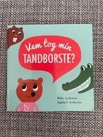 Vem tog min tandborste?