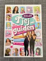Tjejguiden : [hobbytips, accessoarer, h&aring;r- och sminktips]