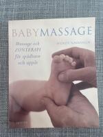 Babymassage : massage och zonterapi f&ouml;r sp&auml;dbarn och upp&aring;t