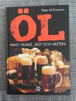&Ouml;l : malt, humle, j&auml;st och vatten