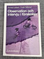 Observation och intervju i f&ouml;rskolan