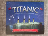 Titanic : historien om katastrofen till havs