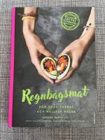 Regnb&aring;gsmat : f&ouml;r &ouml;kad energi och h&aring;llbar h&auml;lsa