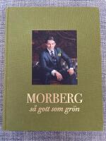 Morberg : s&aring; gott som gr&ouml;n