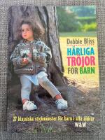 H&auml;rliga tr&ouml;jor f&ouml;r barn : [27 klassiska stickm&ouml;nster f&ouml;r barn i alla &aring;ldrar]