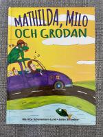 Mathilda, Milo och grodan
