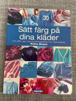 S&auml;tt f&auml;rg p&aring; dina kl&auml;der