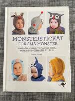 Monsterstickat f&ouml;r sm&aring; monster : supers&ouml;ta m&ouml;ssor, vantar och andra v&auml;rmande accessoarer till barn