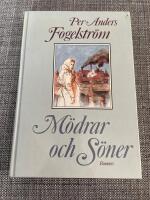 M&ouml;drar och s&ouml;ner : roman