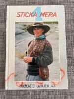 Sticka mera f&aring;r&ouml;m&ouml;nster, lappa och laga