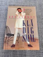 Kl&auml; dig smal
