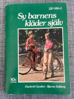 Sy barnens kl&auml;der sj&auml;lv : 110-146 cl