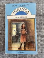 Miranda och friheten