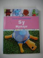 Sy mjukdjur : mysiga kramdjur f&ouml;r stora och sm&aring;