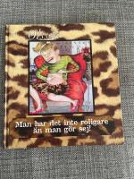 Man har det inte roligare &auml;n man g&ouml;r sej!