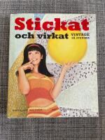 Stickat & virkat : vintage p&aring; svenska