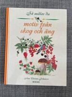 S&aring; m&aring;lar du motiv fr&aring;n skog och &auml;ng