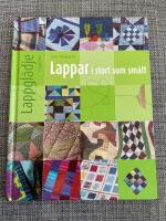 Lappar - i stort som sm&aring;tt