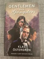 Gentlemen ; Gangsters