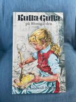 Kulla-Gulla p&aring; Blomg&aring;rden