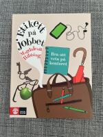 Etikett p&aring; jobbet : bra att veta p&aring; kontoret