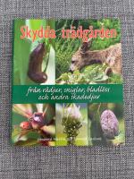 Skydda tr&auml;dg&aring;rden : fr&aring;n r&aring;djur, sniglar, bladl&ouml;ss och andra skadedjur