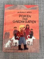 Pojken fr&aring;n Garzan-sl&auml;tten