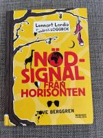 Lennart Lordis loggbok : n&ouml;dsignal fr&aring;n horisonten